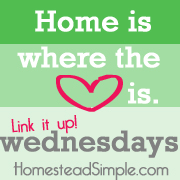 Home is where the heart is. - Link it up! - Wednesdays - HomesteadSimple.com