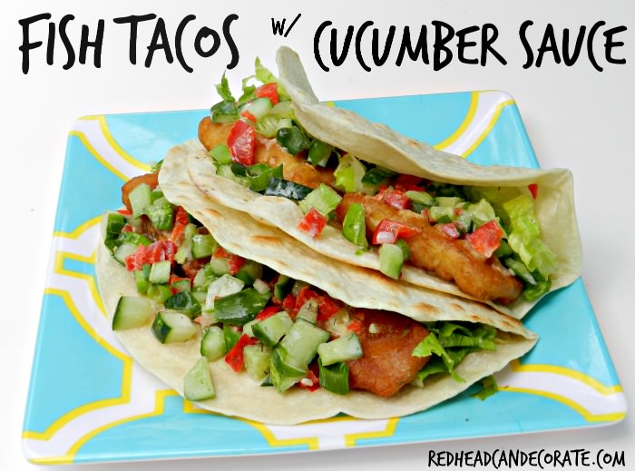 Redheads Kitchen | Fish Tacos w/ Cucumber Sauce