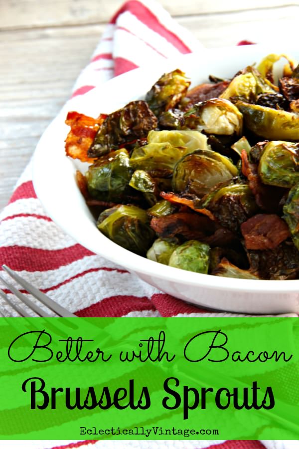 Better with Bacon Brussel Sprouts