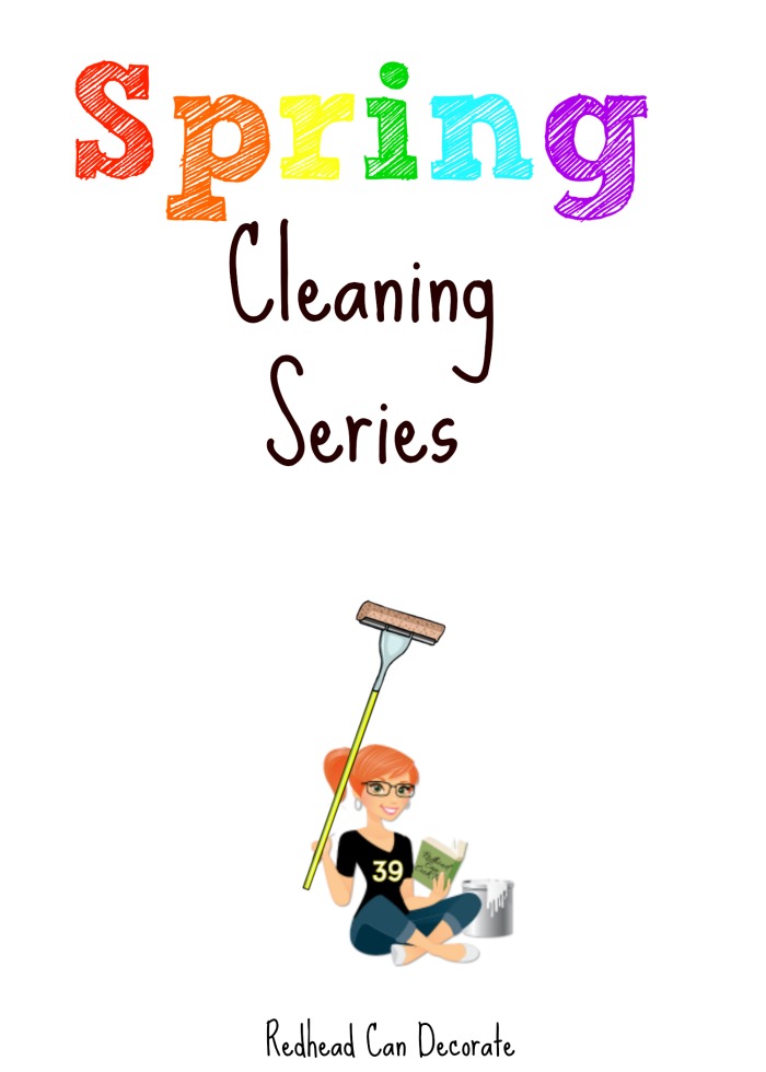 Spring Cleaning Series by Redhead Can Decorate