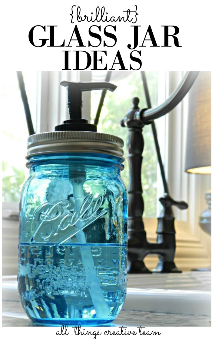 Brilliant Glass Jar Ideas