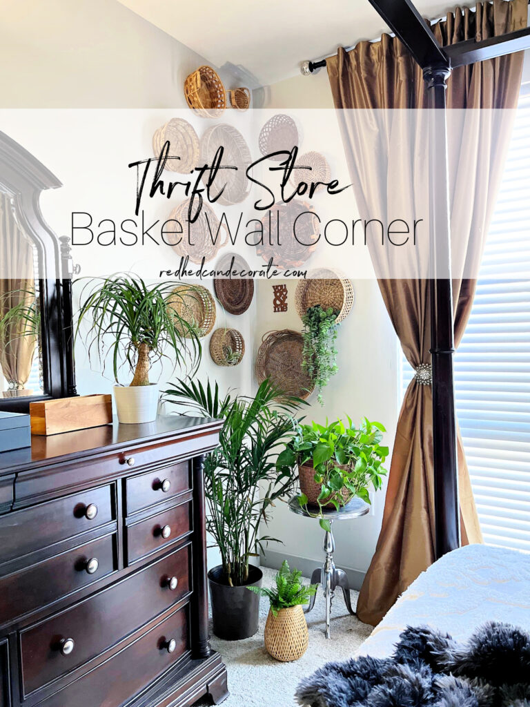 How to Create a Thrift Store Basket Wall Corner using thrift store baskets!